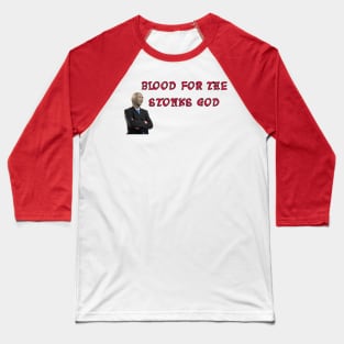 BLOOD FOR THE STONKS GOD Baseball T-Shirt